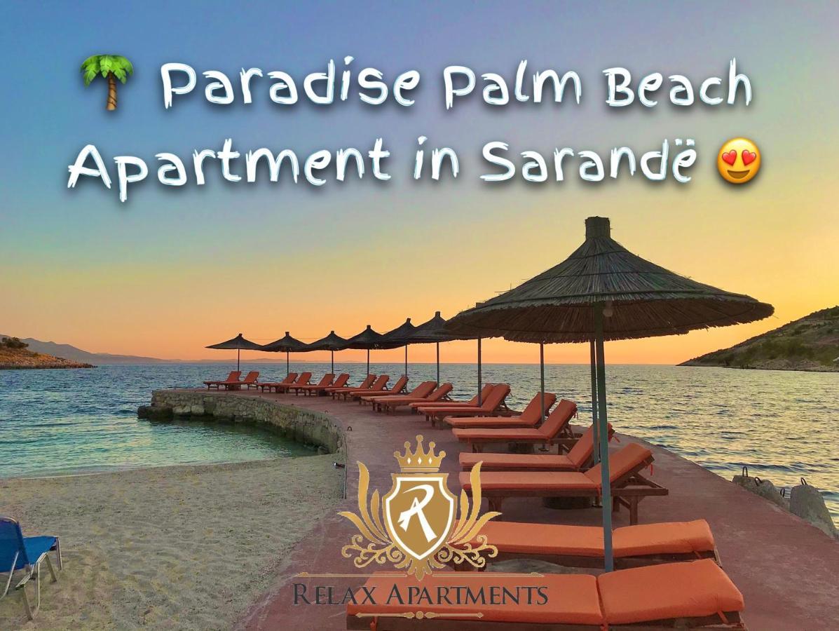 Paradise Palm Beach Apartment In Sarande Sarandë Exterior foto